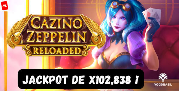Cazino Zeppelin Reloaded : une suite qui propose des gains maximum explosifs !
